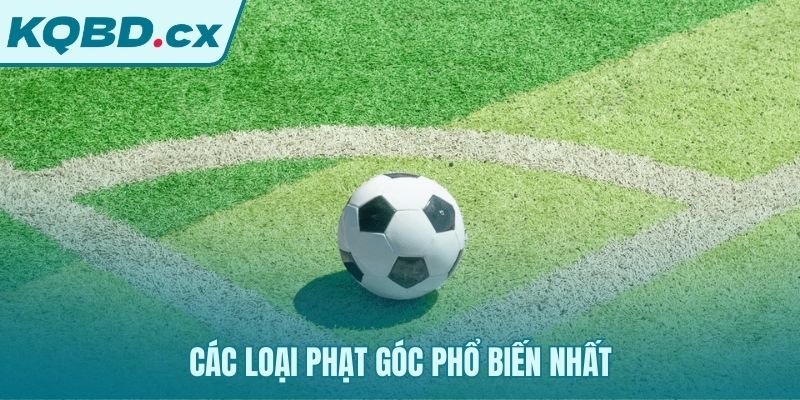 Các hình thức phạt góc phổ biến Tài Xỉu và Chấp