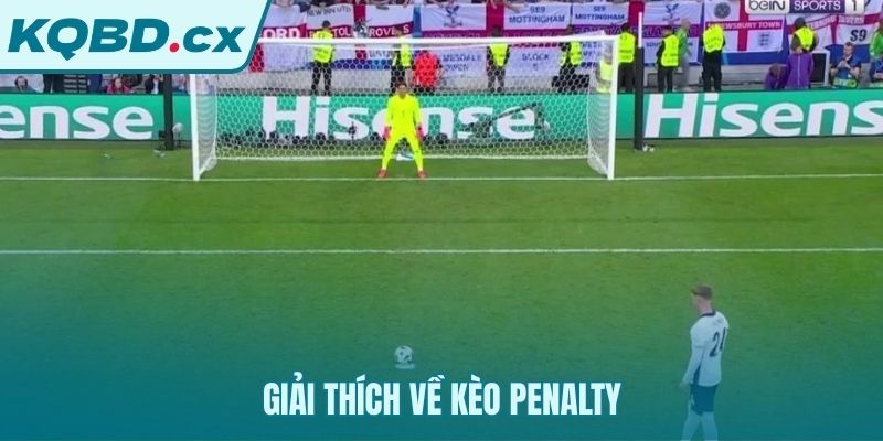 Dự đoán kết quả chỉ tính riêng trong loạt đá penalty
