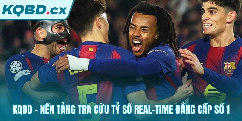 Giải pháp tra cứu tỷ số đồng bộ và cập nhật real-time tại KQBD