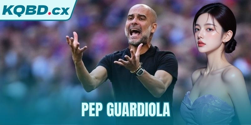 Pep Guardiola