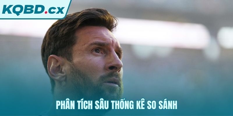 Phân tích các kèo chấp bàn thắng danh hiệu và Quả Bóng Vàng