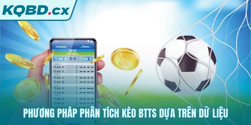 Phân tích kèo đội ghi bàn dựa trên dữ liệu thay vì may mắn